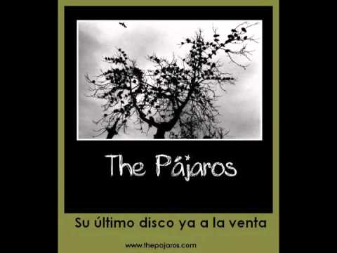 The Pájaros-A Ella