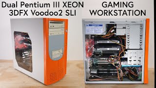 Dual Pentium III Xeon Gaming Build with 3DFX Voodoo2 SLI & AWE64 Gold (reupload, longer version!)