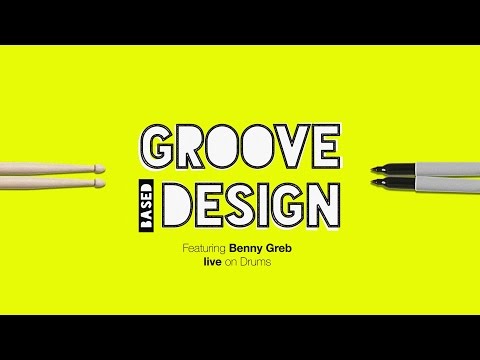 Groove Based Design Talk