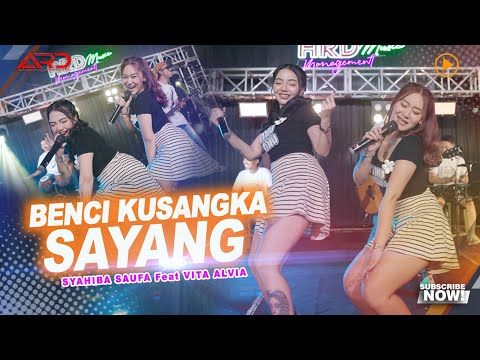 Syahiba Saufa Ft. Vita Alvia - Benci Kusangka Sayang (Official Music Video)