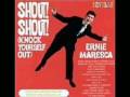 Ernie Maresca - Shout! Shout! Knock yourself out ...