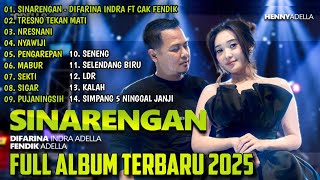 Download lagu SINARENGAN - Difarina Indra Ft Cak Fendik - Full Album Terbaru 2025 mp3