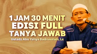 Download lagu 1 JAM 30 MENIT EDISI TANYA JAWAB - Ustadz Abu Yahya Badrusalam, Lc mp3 Download lagu 1 JAM 30 MENIT EDISI TANYA JAWAB - Ustadz Abu Yahya Badrusalam, Lc mp3