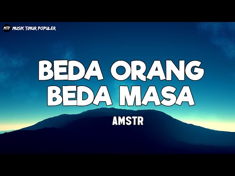BEDA ORANG BEDA MASA - AMSTR (LIRIK) - LAGU TIMUR TERBARU 2024