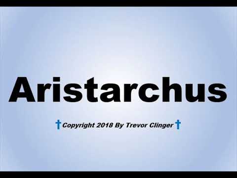 How To Pronounce Aristarchus