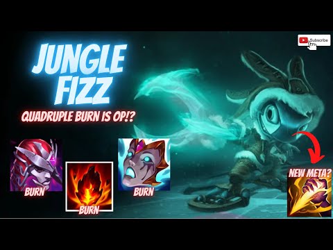 JUNGLE FIZZ IS OP WITH 4 BURNS (DOT KING) - UNTOUCHABLE NEW META PICK 100% OP - League of Legends
