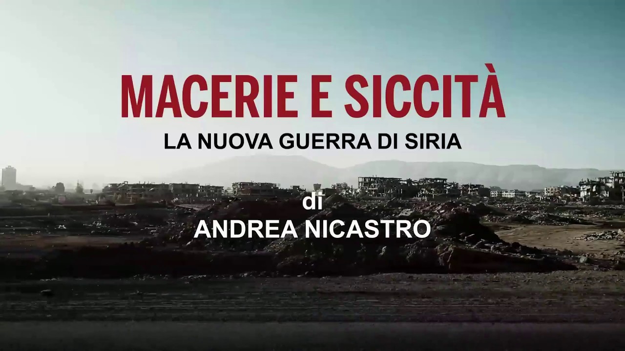 Macerie e siccità. La nuova guerra di Siria: il video-reportage