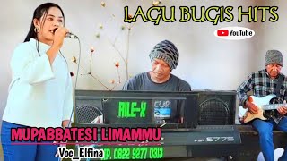 Download lagu MUPABBATESI LIMMAMU _BUGIS ( Cover_Elfina ) mp3