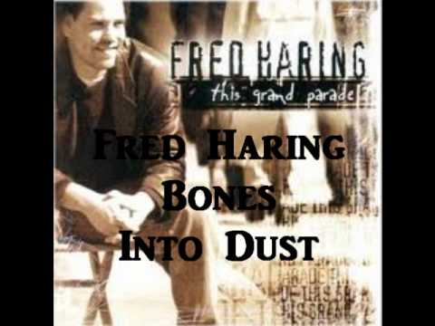 Bones Into Dust By  Fred Haring