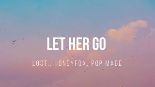 Download lagu lost , Honeyfox, Pop Mage Let Her Go (Lyrics) mp3 Download lagu lost , Honeyfox, Pop Mage Let Her Go (Lyrics) mp3