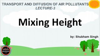 Mixing Height | Transport and Diffusion of Air Pollutants | UGC-NET Paper-2 Environmental Science|L3
