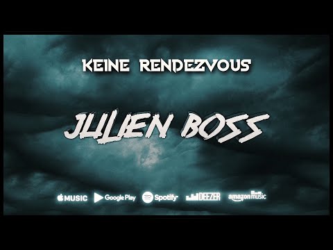 JULIEN BOSS  - Keine Rendezvous
