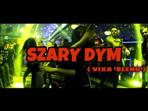 Skalar & Hu Biss -Szary Dym (VIXA ’BLEND’ SARGOS)