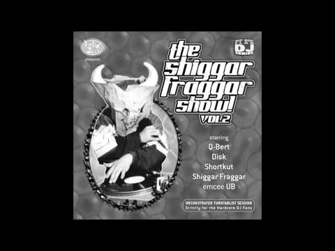Invisibl Skratch Piklz - The Shiggar Fraggar Show! Vol  2