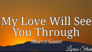 Download lagu My Love Will See You Through (Lyrics) Marco Sison @lyricsstreet5409 #lyrics #marcosison #opm #80s mp3 Download lagu My Love Will See You Through (Lyrics) Marco Sison @lyricsstreet5409 #lyrics #marcosison #opm #80s mp3