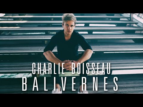 Charlie Boisseau - Balivernes (Lyrics Video)