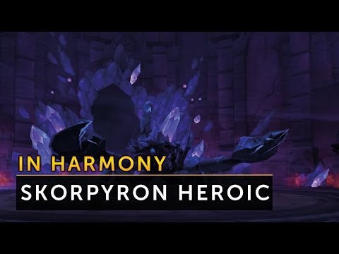 in Harmony vs. Skorpyron Heroic