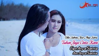 Download lagu Dike Sabrina feat. Arya Satria - Tuhan Jaga Cinta Kami mp3