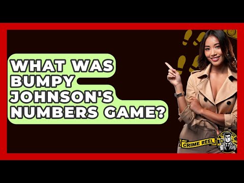 What Was Bumpy Johnson's Numbers Game? - The Crime Reel