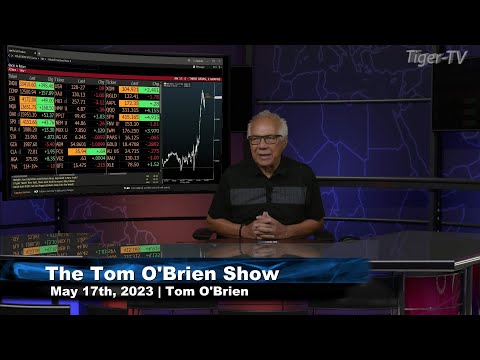 May 17th, Tom O'Brien Show on TFNN - 2023
