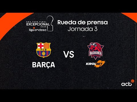 Rueda de prensa Barça-KIROLBET Baskonia