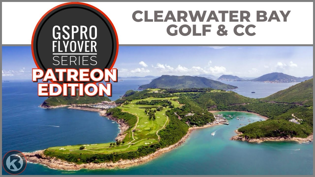 Watch Clearwater Bay Golf & CC released flyover on YouTube