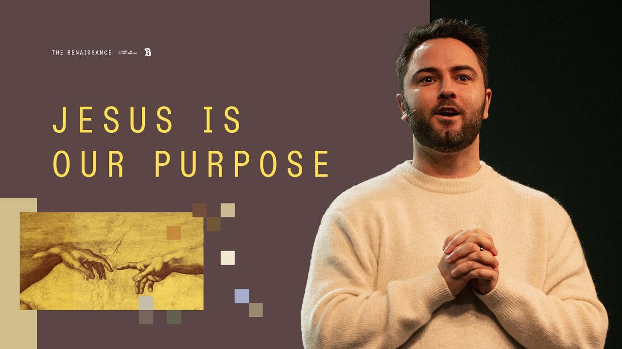 Jesus Is Our Purpose