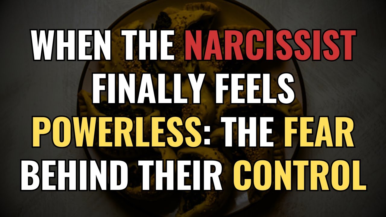 When the Narcissist Finally Feels Powerless: The Fear Behind Their Control | NPD | Narcissism