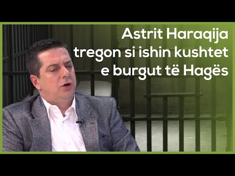 InDoks| Astrit Haraqija tregon si ishin kushtet e burgut te Hages