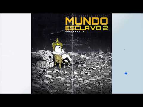 Mundo Esclavo 2  - Creyente 7