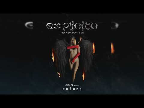 Nakary - Explicito (Alex Da Beat Edit) [92BPM]