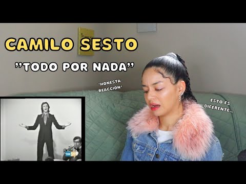 ESCUCHO por PRIMERA VEZ a "Todo por nada" de CAMILO SESTO