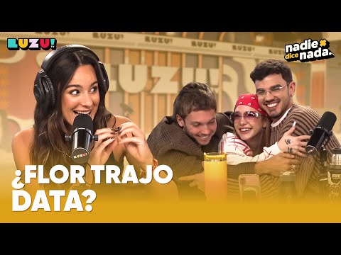 #NADIEDICENADA | ¿FLOR ES UNA BRUJITA Y LE BAJÓ DATA? + LOS VERDADEROS AMIGOS DE SANTI TALLEDO 