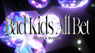 [邦邦] RAS新曲「Bad Kids All Bet」 Teaser