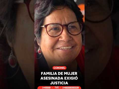 Justicia exigió familia de adulta mayor asesinada en Coronel