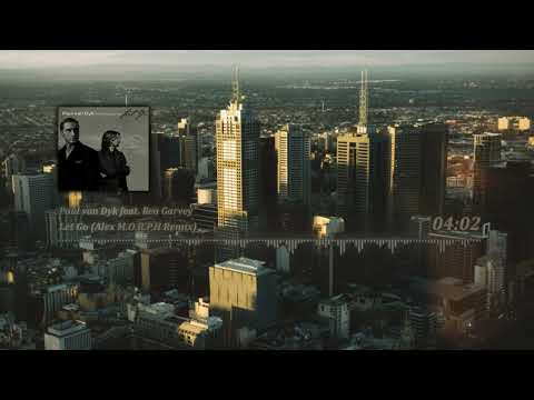 Paul van Dyk feat. Rea Garvey - Let Go (Alex M.O.R.P.H Remix)