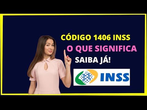 Vídeo: Código 1406 INSS: o que significa no sistema