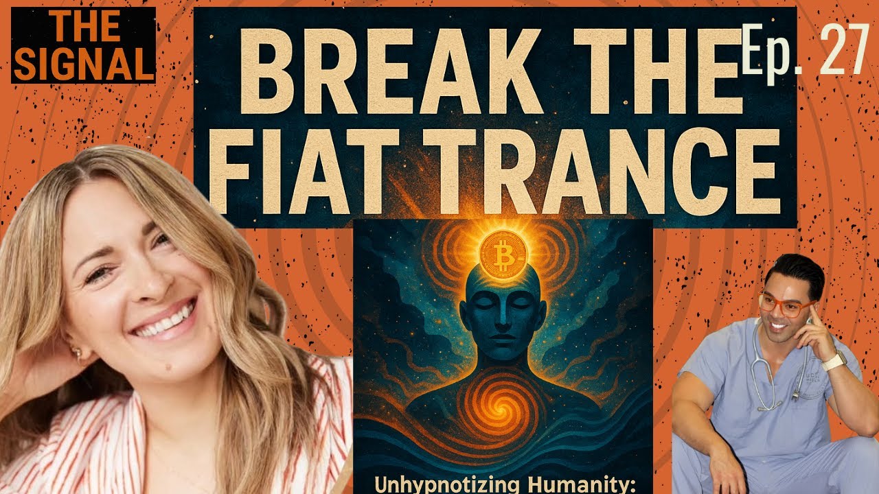 The Signal with Doctor Satoshi — Unhypnotizing Humanity: Healing the Fiat Mind Through Bitcoin and Consciousness w/ Heather Keys | Ep 27
