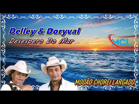 DELLEY E DORYVAL    DESESPERO DO MAR