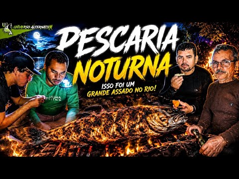 O GRANDE ASSADO NA PESCARIA NOTURNA! (Marco-Ce)