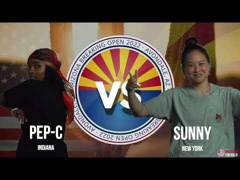 Pep-C V Vs Sunny - B-Girl Finals - AZ Breaking Open - Breaking For Gold -USA