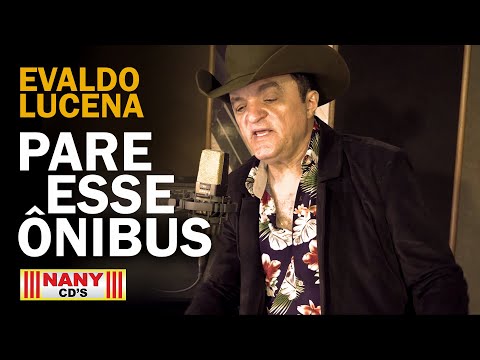 Evaldo Lucena - Pare Esse Ônibus (Clipe Oficial)