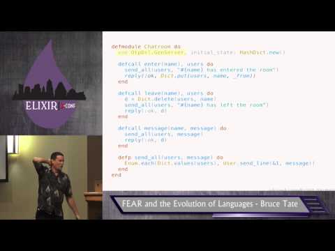 Elixir Conf 2014 - Fear and the Evolution of Languages by Bruce Tate