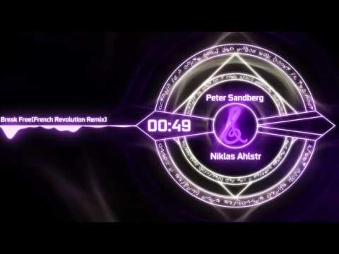 Peter Sandberg & Niklas Ahlstr ~ Break Free(French Revolution RemixRemix)