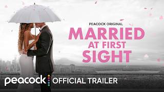 Married at First Sight | Official Trailer | Peacock Original