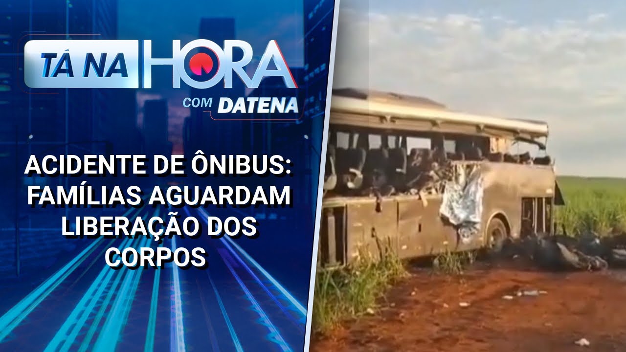 Acidente de ônibus: famílias aguardam liberação dos corpos pelo IML | Tá na Hora (21/02/25)