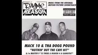 Mack 10 Feat. Dogg Pound - Nothin But The Cavi Hit