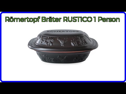 BEWERTUNG (2025): Römertopf Bräter RUSTICO 1 Person. WESENTLICHE Einzelheiten