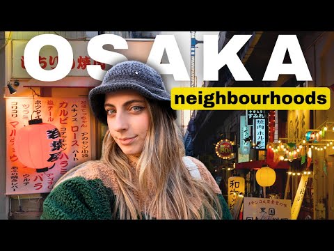 Japan's Best Hidden Neighbourhoods - Osaka Guide