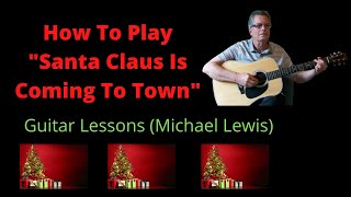 How To Play | Santa Claus Is Coming To Town